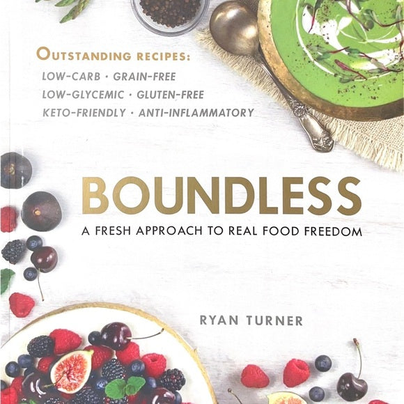 Boundless Cookbook by Ryan Turner Signed Autographed! Sola Sweetener Founder